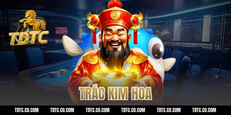 trác kim hoa