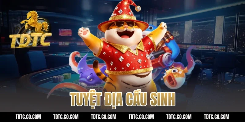 tuyệt địa cầu sinh